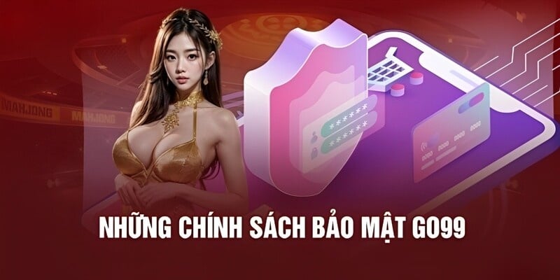 Các quy định về nghĩa vụ hội viên trong chính sách bảo mật GO99